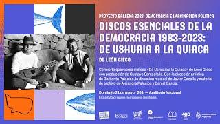 Proyecto Ballena 2023 | Discos esenciales de la democracia: 1983-2023 | De Ushuaia a La Quiaca