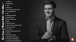 Best Songs Of Michael Buble - Michael Buble Greatest Hits Full Album 2022