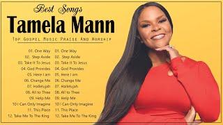 Greatest Hits Playlist Of Tamela Mann 2022 | Tamela Mann Top Gospel Songs 2022
