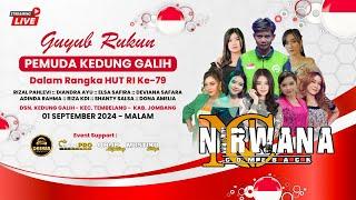 ???????? LIVE STREAMING "NIRWANA COMEBACK" DALAM RANGKA HUT RI KE-79 PEMUDA KEDUNG GALIH | DHEHAN AU