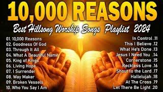 10000 Reasons???? Greatest Hits Hillsong Worship Songs Ever Playlist - Best Worship Songs #241