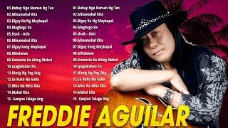 Freddie Aguilar Greatest Hits ???? Tagalog Love Songs Non-Stop Playlist Of All Time Best Songs #2
