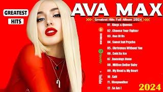 Ava Max Greatest Hits Full Album ???? Ava Max Best Songs Playlist 2024 - Music Mix Collection????