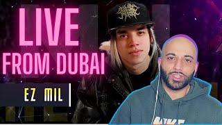 EZ MIL Live Concert Performance from 1MX Dubai  (reaction) / He Showed Eminem love too!!!