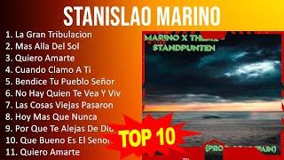 S t a n i s l a o M a r i n o 2023 MIX - Top 10 Best Songs - Greatest Hits - Full Album