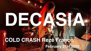 DECASIA Full Live Concert 4K @ COLD CRASH Rezé France February 21st 2025