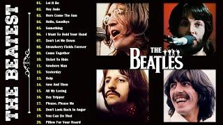The Beatles - The Beatles Greatest Hits Of All Time - Ultimate Love Songs Of The Beatles Full Album