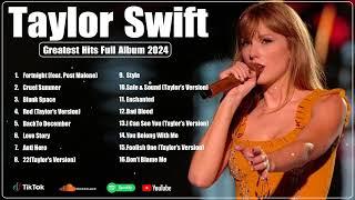 Taylor Swift Greatest Hits Full Album 2023 2024 - Taylor Swift Best Songs Playlist 2023 2024